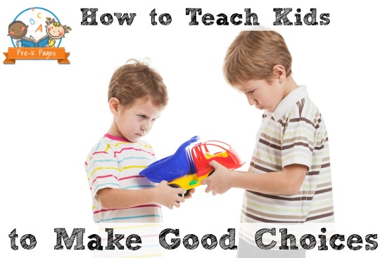 How to Help Kids Make Good Choices