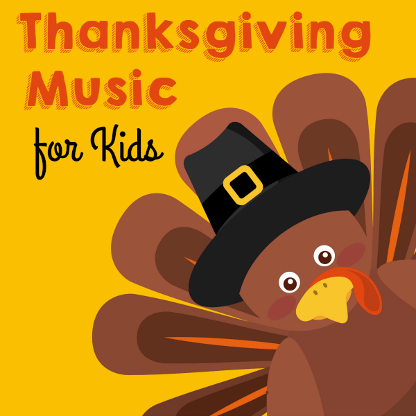 Thanksgiving Songs for Kids