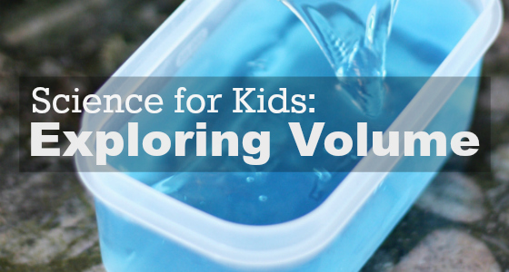 Science For Kids Exploring Volume Pre K Pages