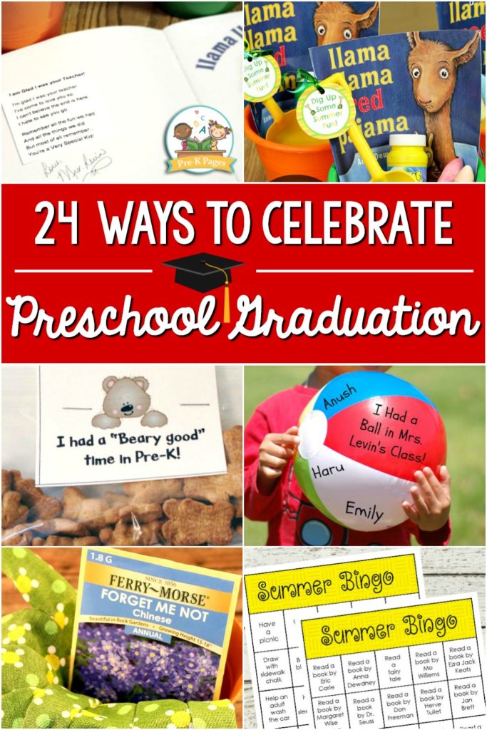Preschool Graduation Ideas: 24 Ways to Celebrate the End of the Year