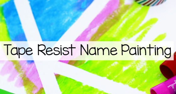 Tape Resist Name Paintings For Kids Pre K Pages