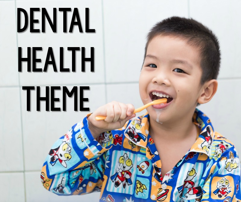Dental Health Theme Activities for Preschool