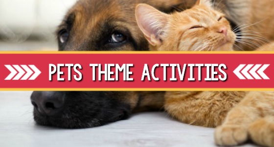 Pets Theme Activities and Centers for Preschool