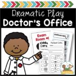 Doctor Office Dramatic Play